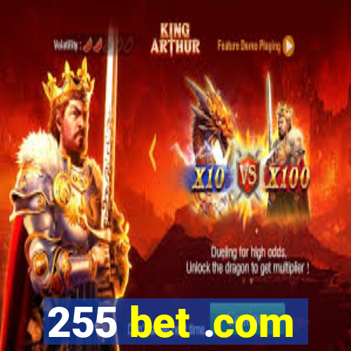 255 bet .com